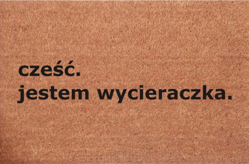  Vicces BEJÁRATI SZÉNYEG az AJTÓ alatt helló. lábtörlő vagyok.